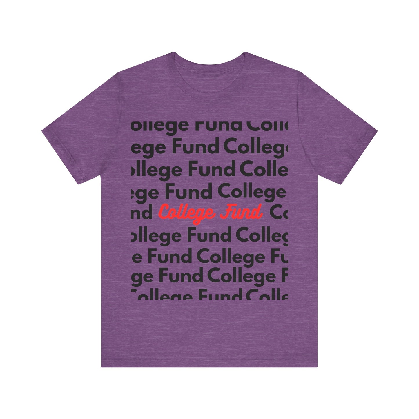 College Fund Tee