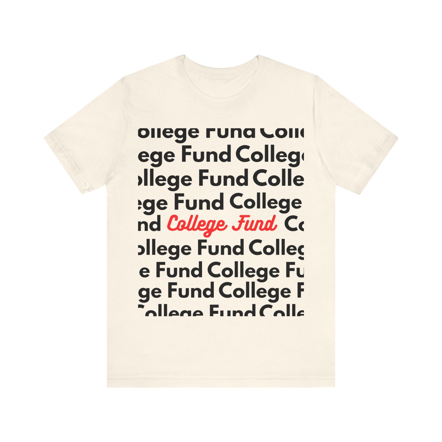 College Fund Tee