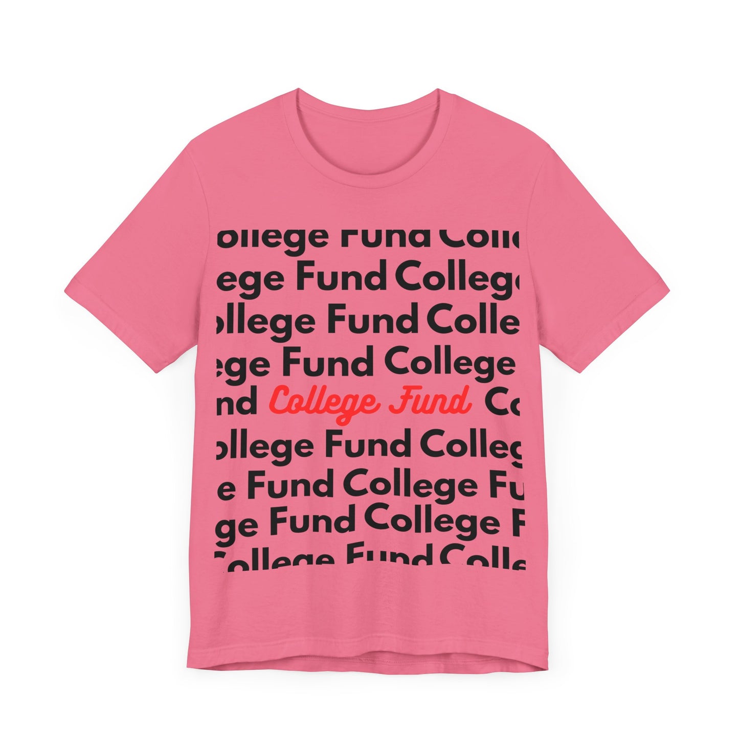 College Fund Tee