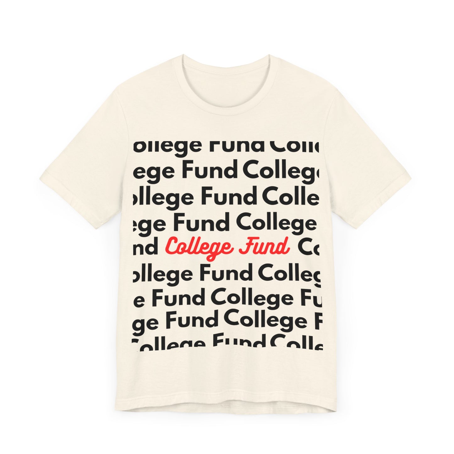 College Fund Tee