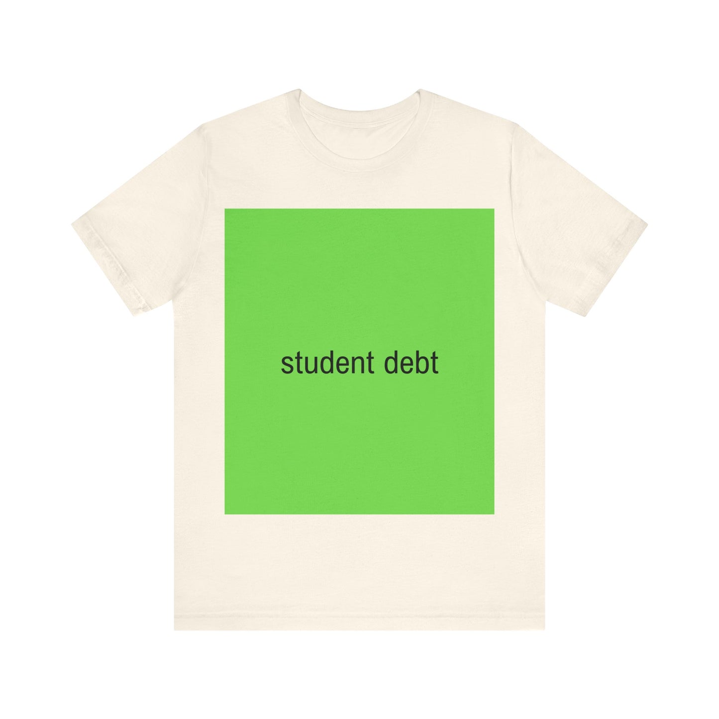 Student Debt Brat Tee