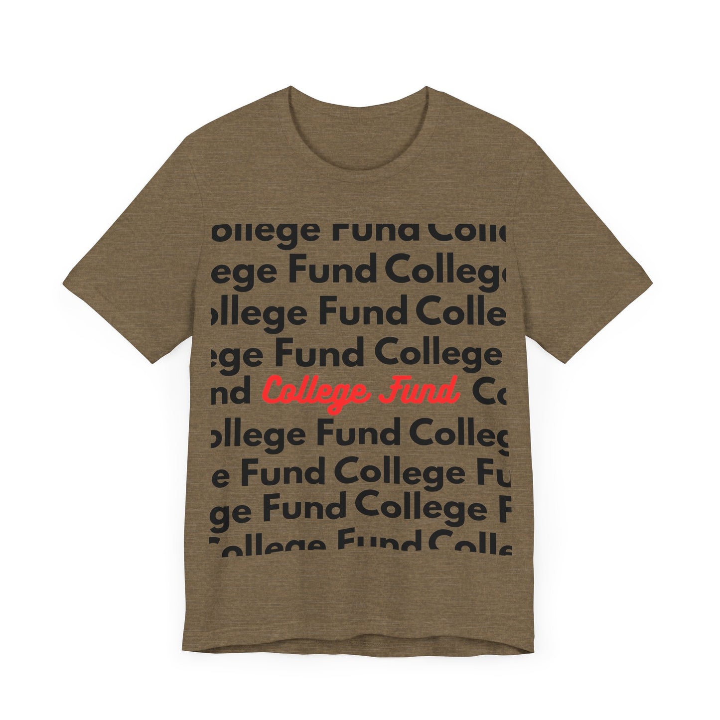 College Fund Tee