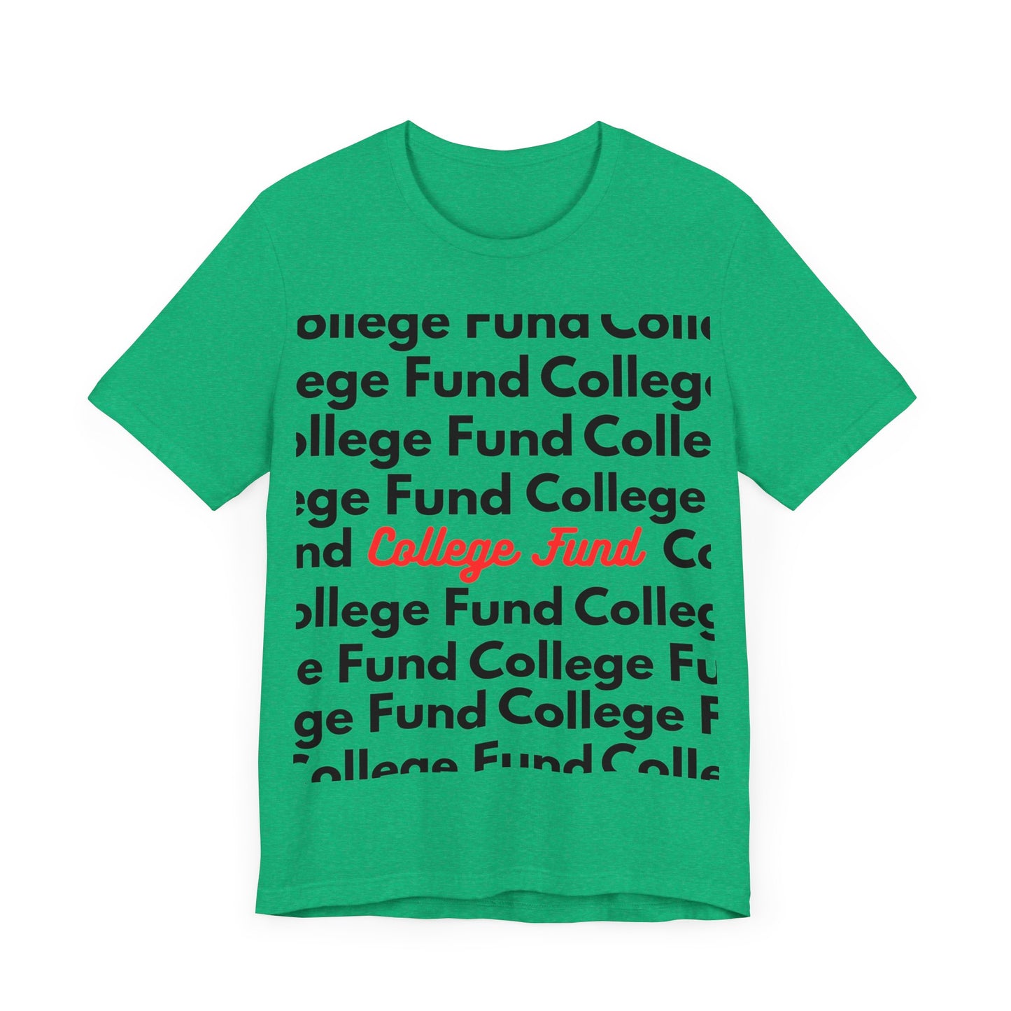 College Fund Tee