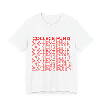 College Fund Takeout Tee