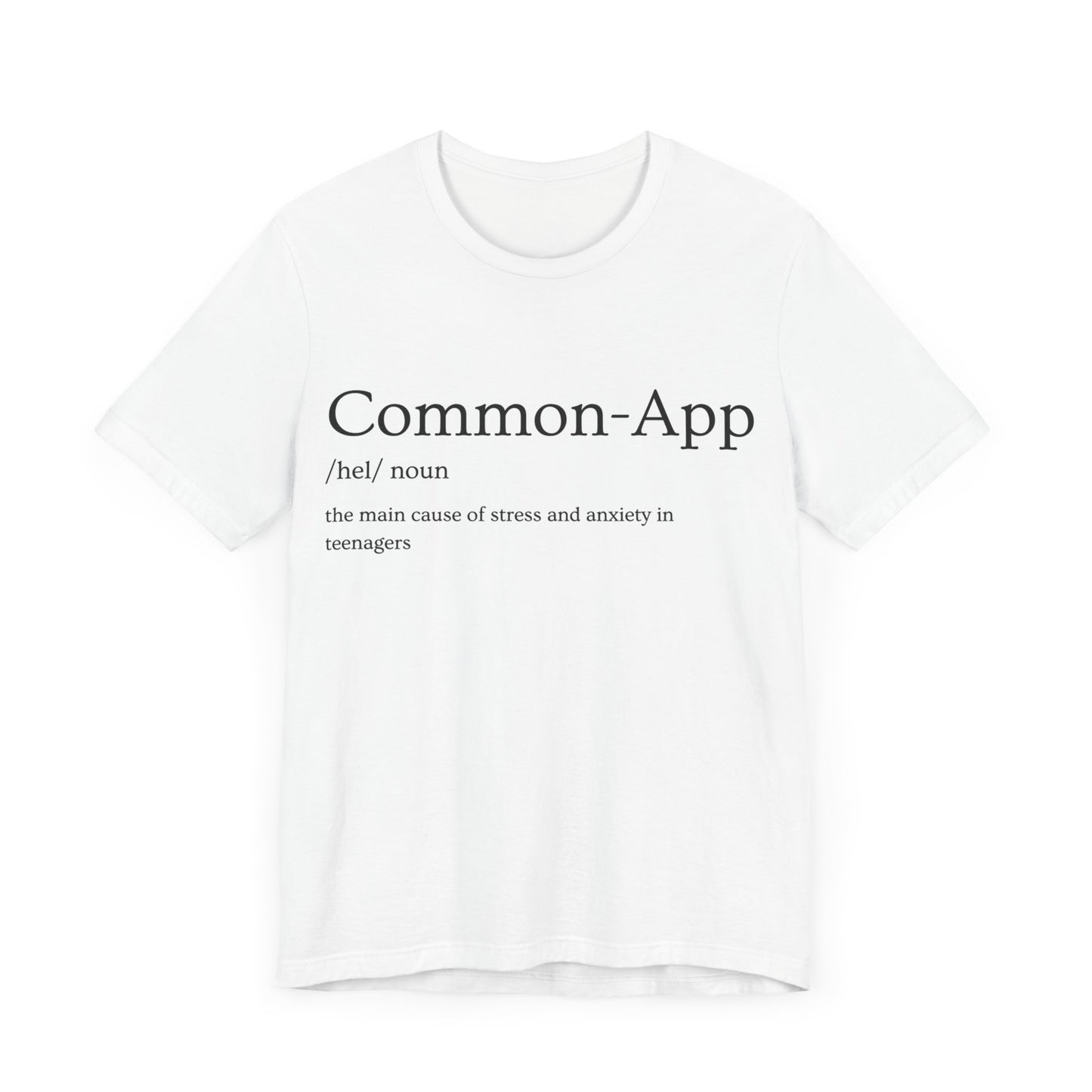 Common- App Definition Shirt