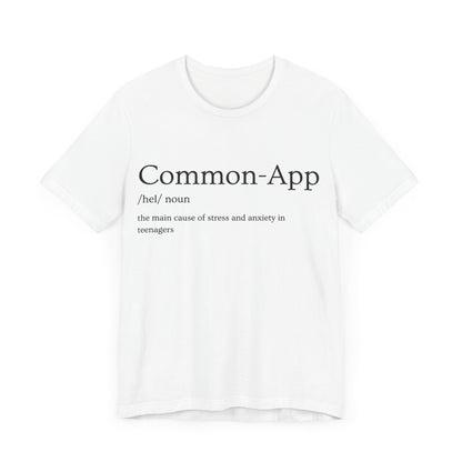 Common- App Definition Shirt